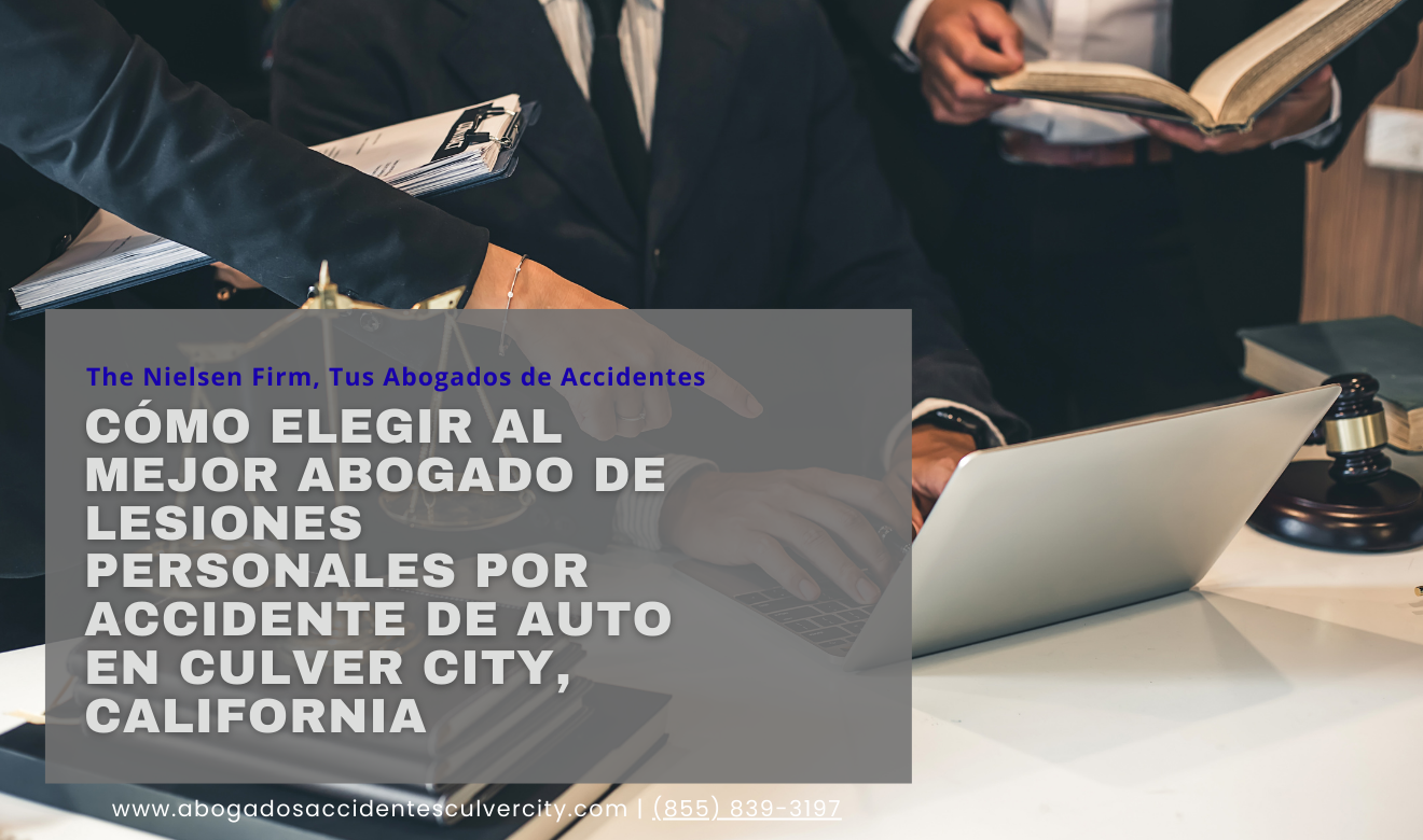 abogado de lesiones personales autos accidente Culver City