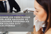 cómo elegir abogado de lesiones Culver City