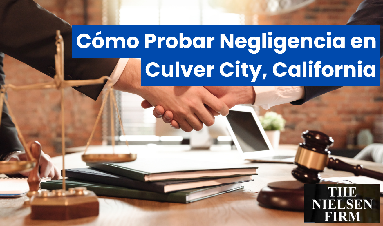 requisitos para probar negligencia Culver City